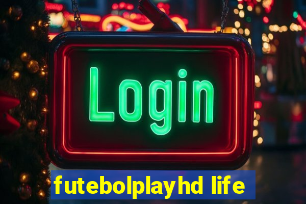 futebolplayhd life